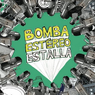 Bomba Estereo - Estalla - 2008